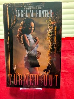 Turned Out - by Angel M Hunter